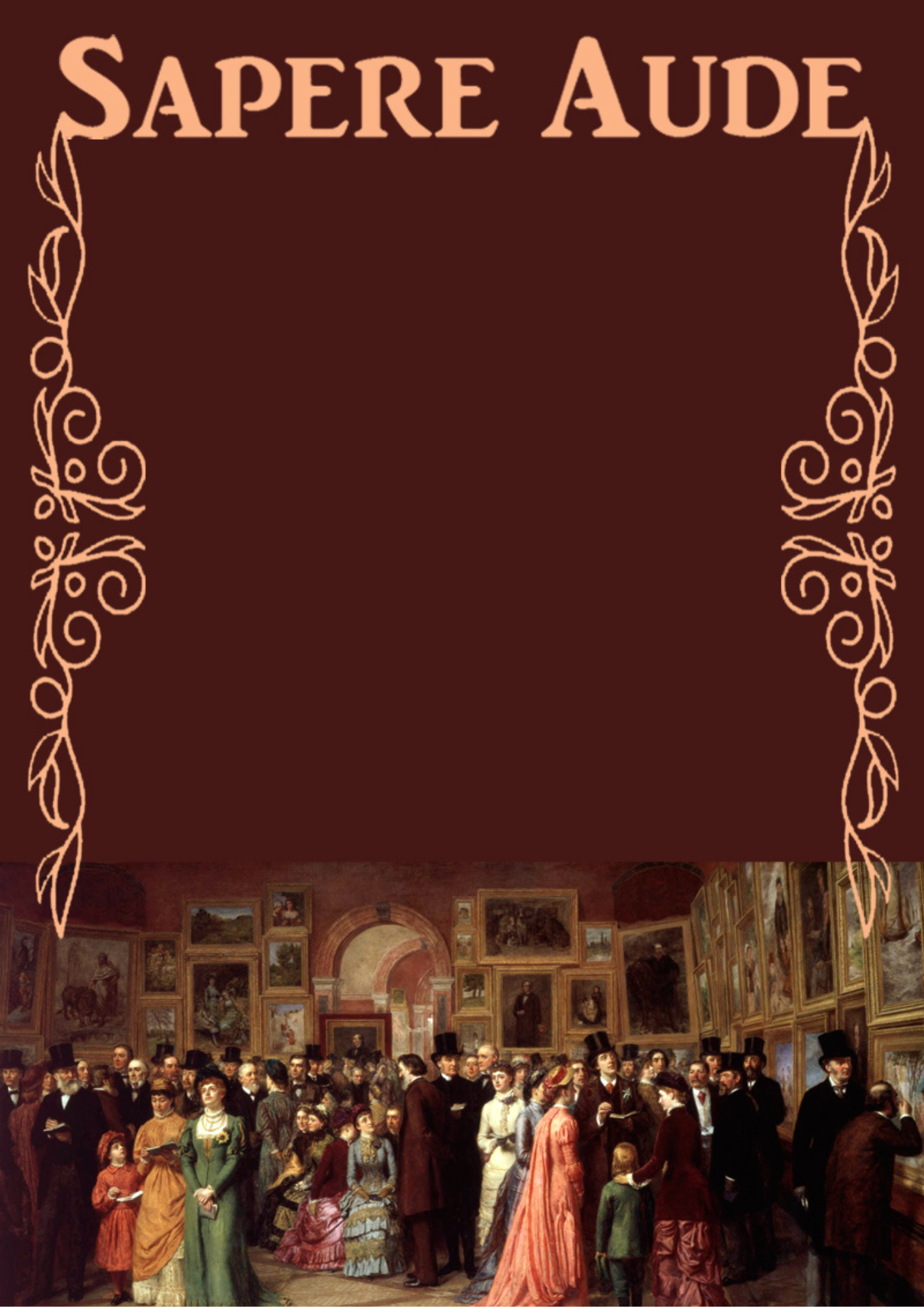 SAPERE AUDE, ATRVETE A SABER
