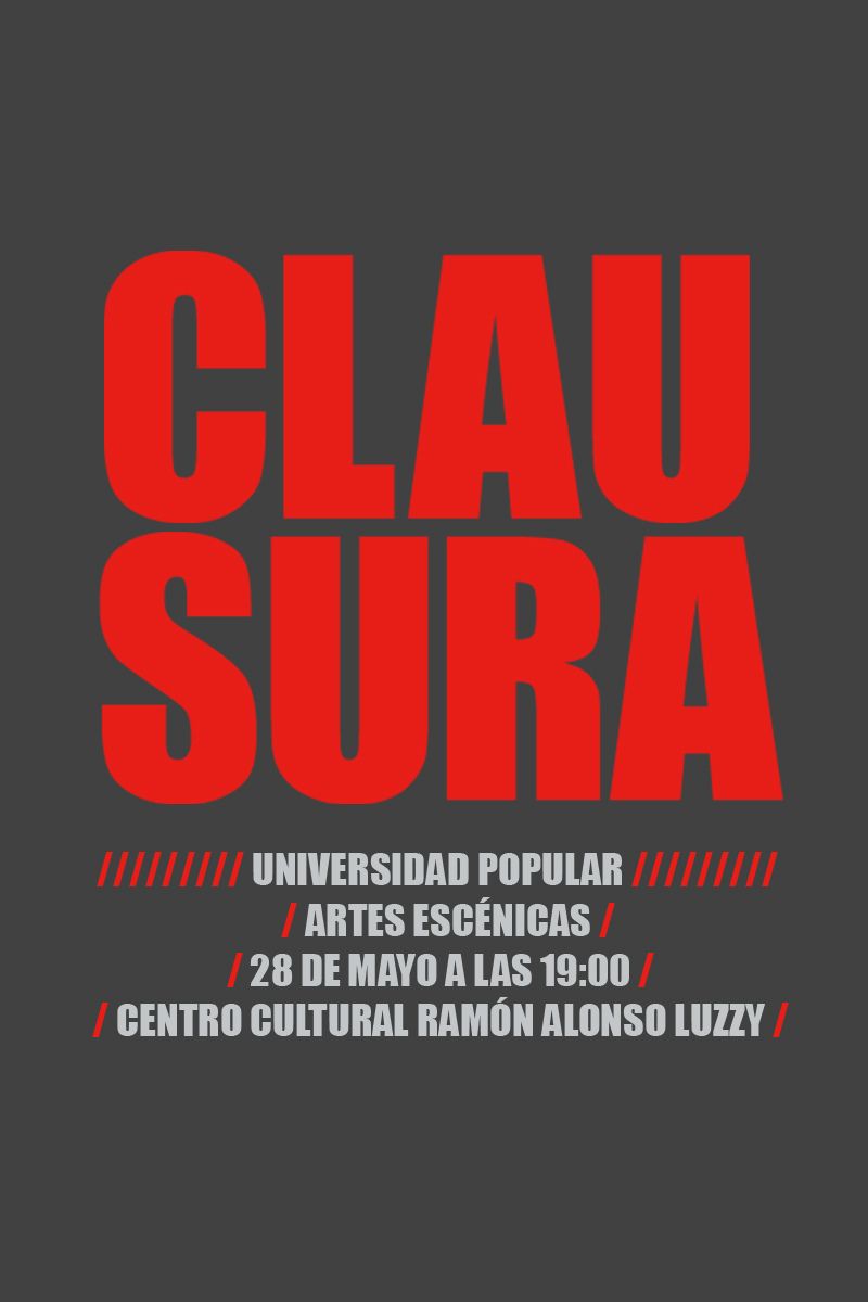 CLAUSURA ARTES ESC�NICAS 2026