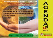 CICLO CHARLAS SOBRE CAMBIO CLIMTICO: CAMBIO CLIMTICO, LA GRAN AMENAZA DEL SIGLO 21